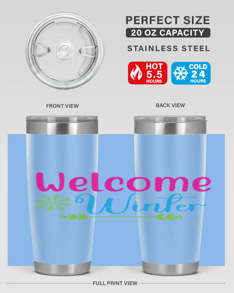 Welcome Winter 473#- winter- Tumbler
