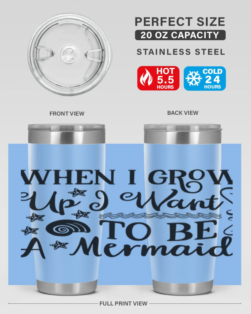 When i grow up i 665#- mermaid- Tumbler