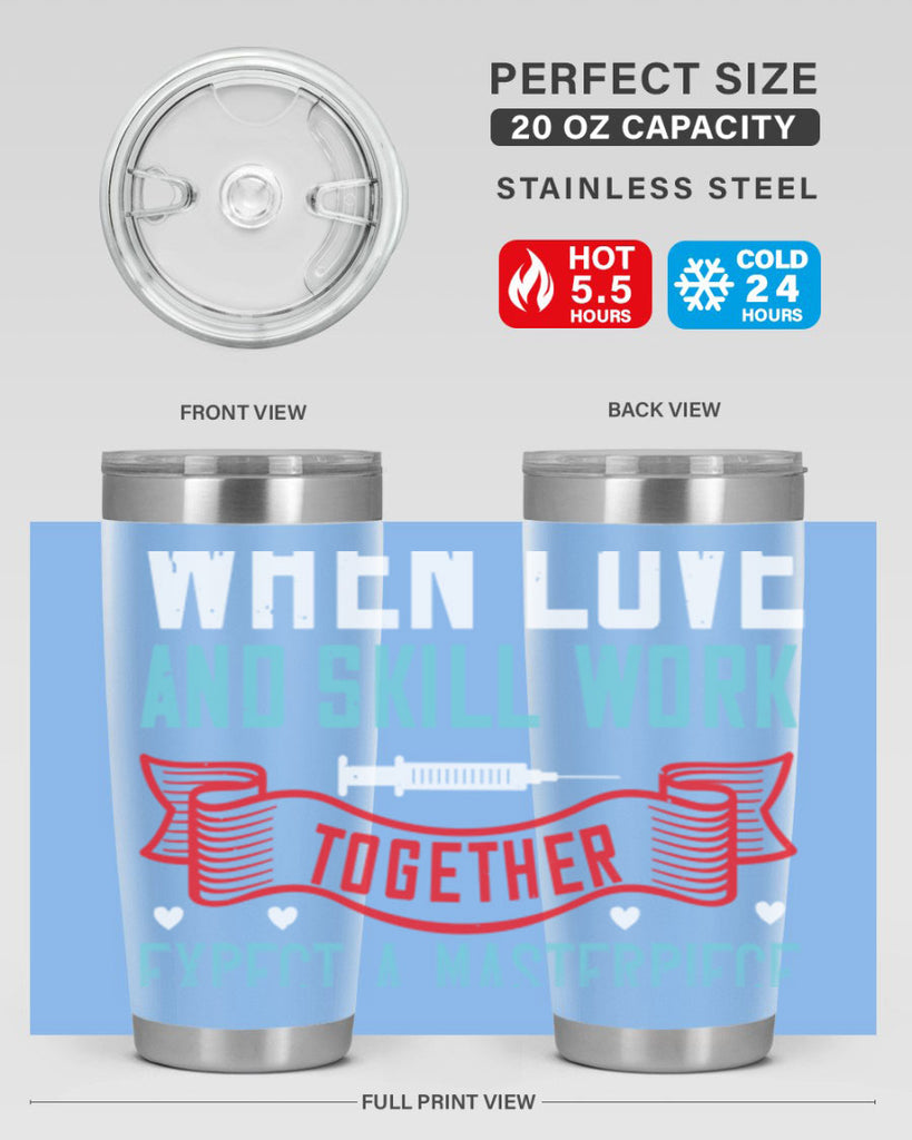 When love and skill work together expect a masterpiece Style 254#- nurse- tumbler