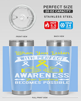 When you listen with perfect awareness then listening becomes possible Style 7#- self awareness- Tumbler