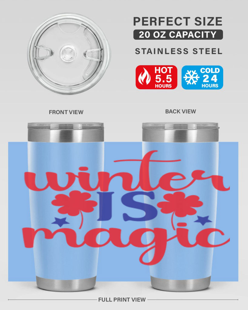 Winter is Magic 556#- winter- Tumbler