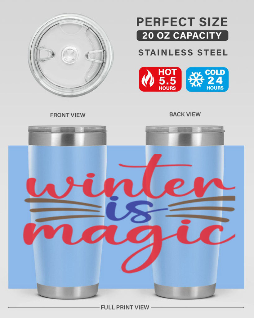 Winter is Magic 557#- winter- Tumbler