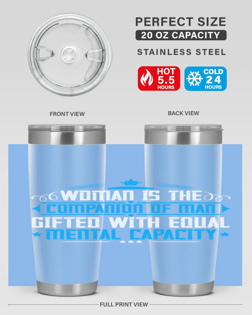 Woman is the companion of man gifted with equal mental capacity Style 17#- womens day- Tumbler