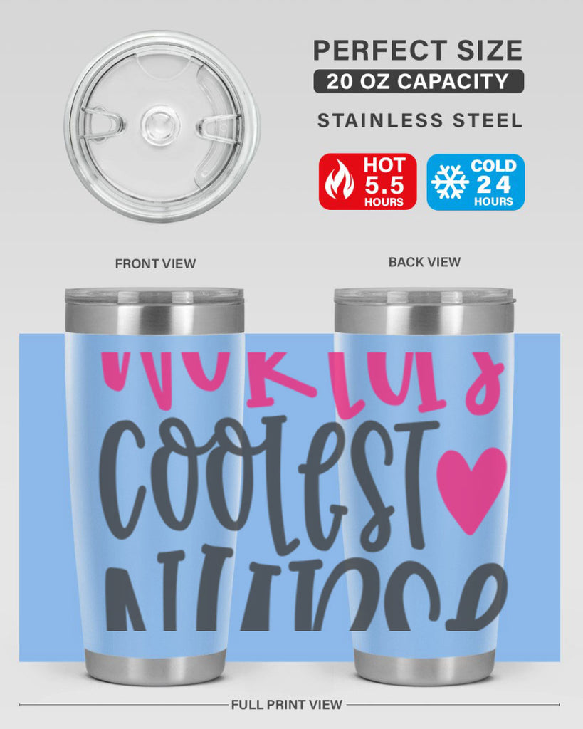 Worlds Coolest Nurse Style Style 5#- nurse- tumbler