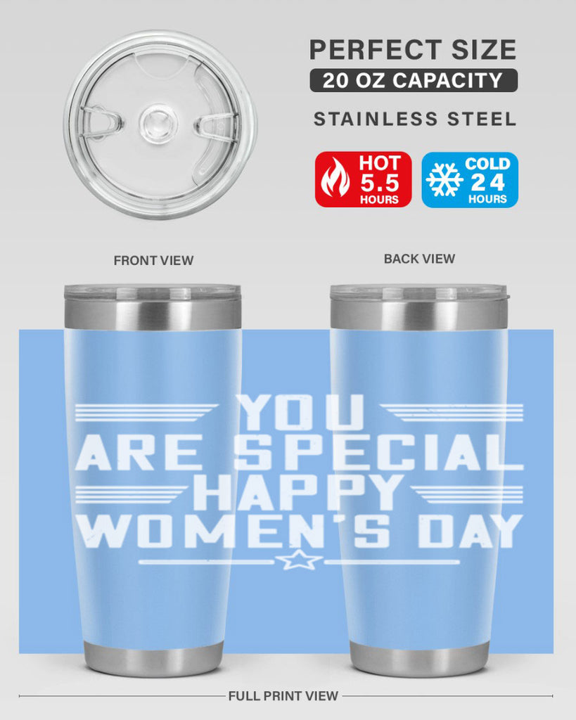 You are Special Happy Womens Day Style 3#- womens day- Tumbler