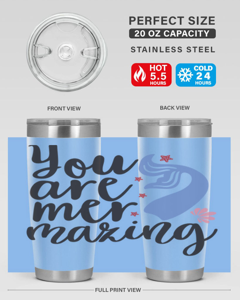 You are mermazing 681#- mermaid- Tumbler