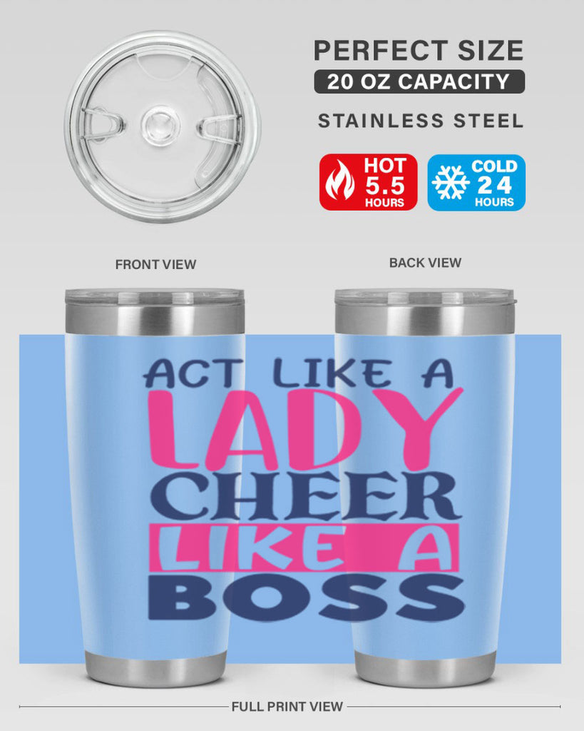 act like a lady cheer like a boss 1747#- cheer- Tumbler
