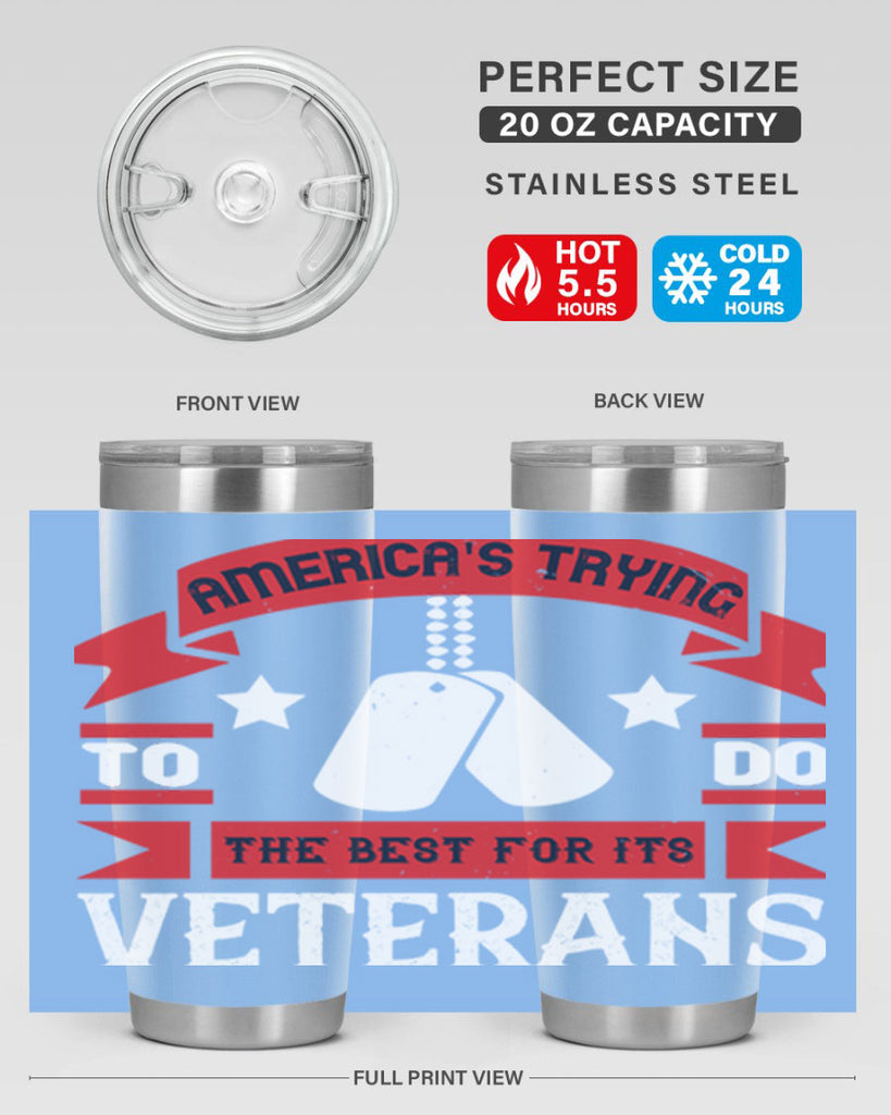americas trying to do the best for its veteran 78#- Veterns Day- Tumbler