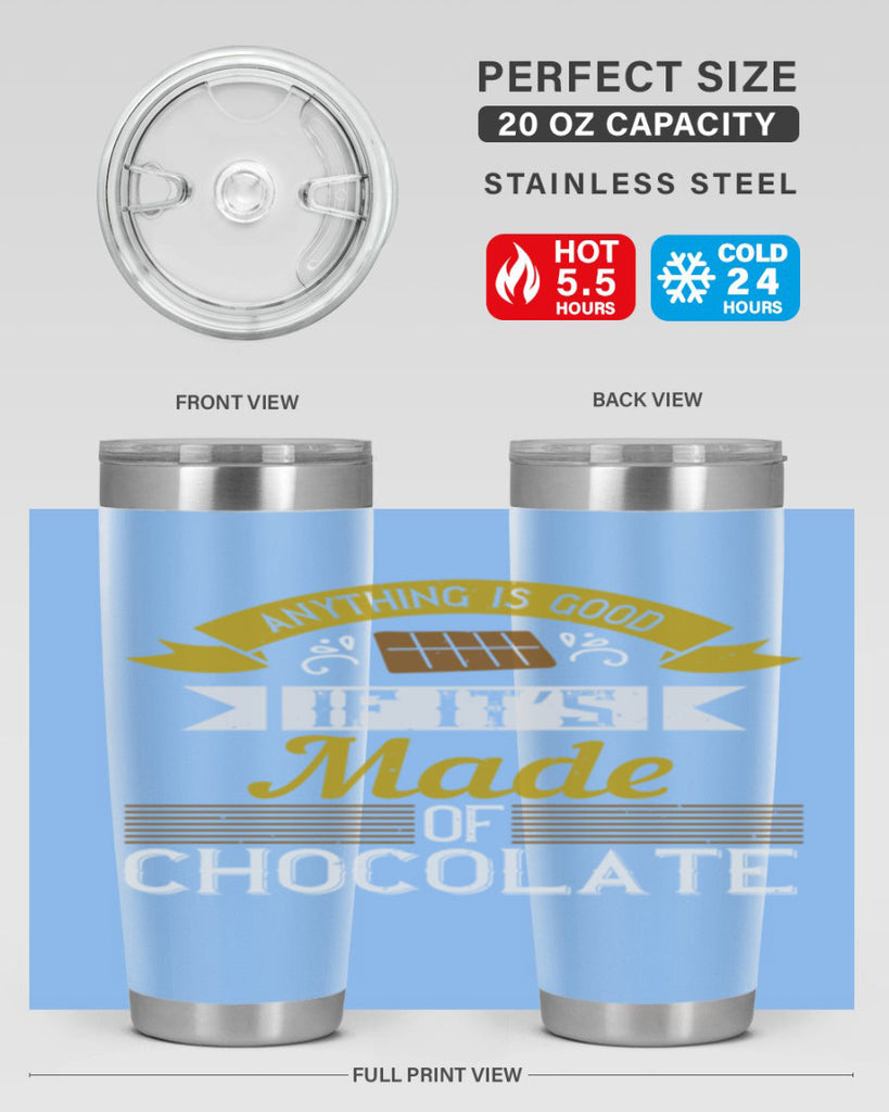 anything is good if it’s made of chocolate 17#- cooking- Tumbler
