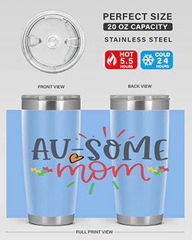 ausome mom Style 4#- autism- Tumbler