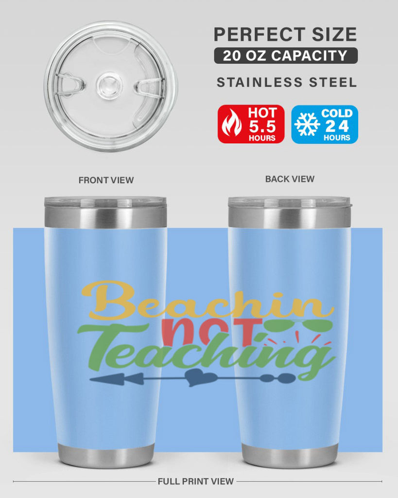 beachin not teaching Style 194#- teacher- tumbler