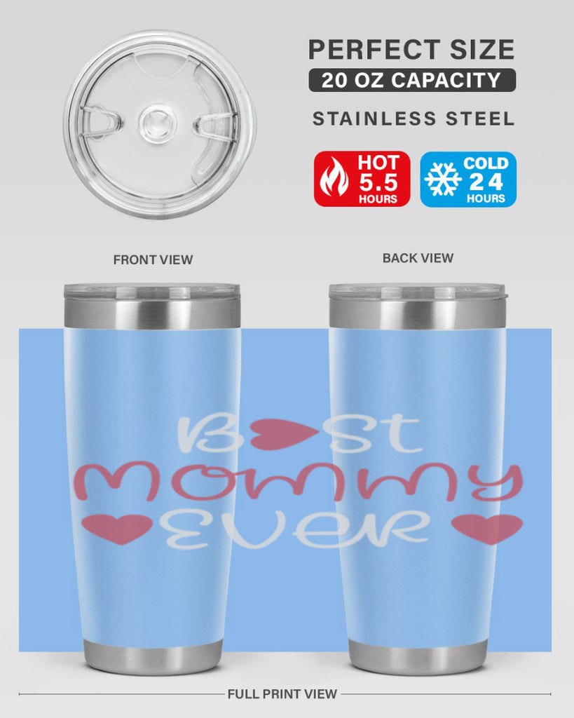 best mommy ever 199#- mom- Tumbler