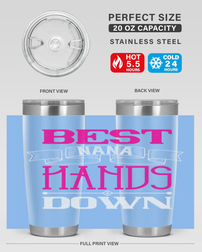 best nana hands down 35#- grandma - nana- Tumbler