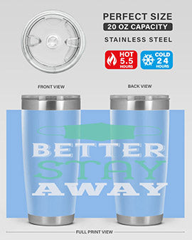 better stay away Style 37#- corona virus- Tumbler