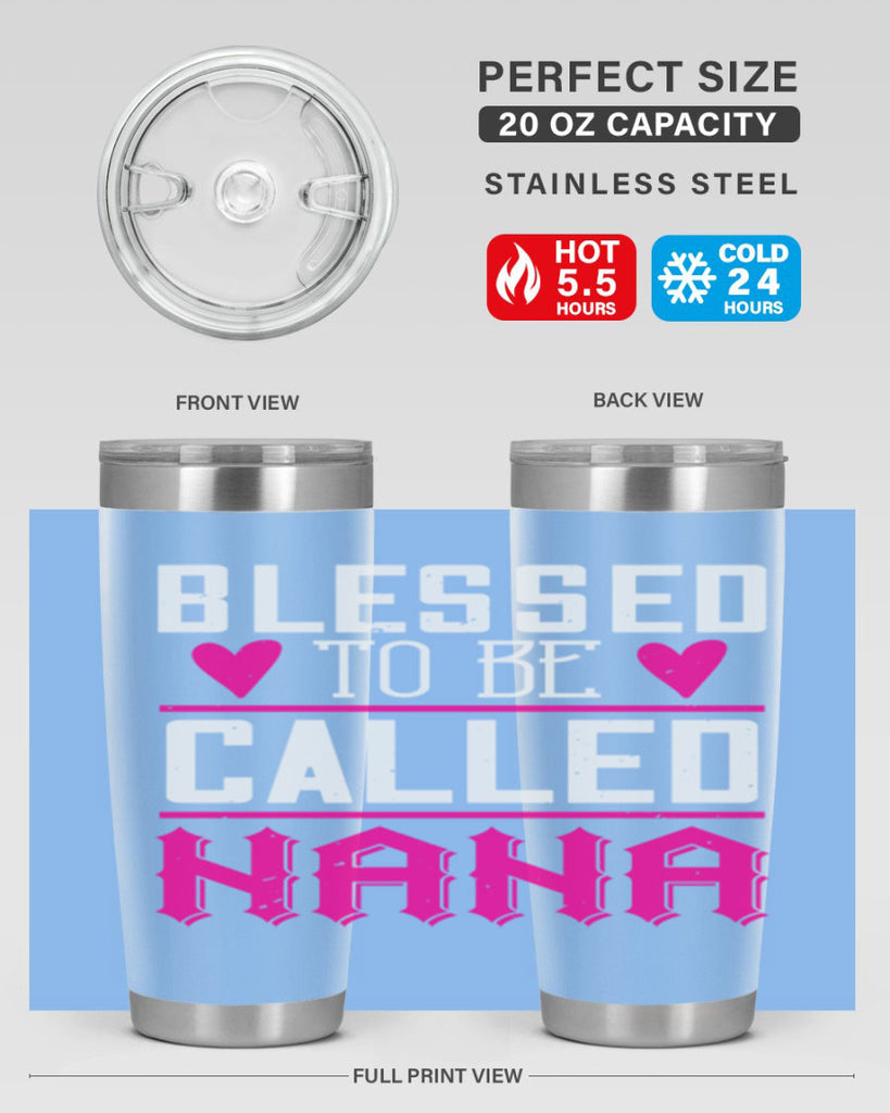 blessed to be called nana 33#- grandma - nana- Tumbler