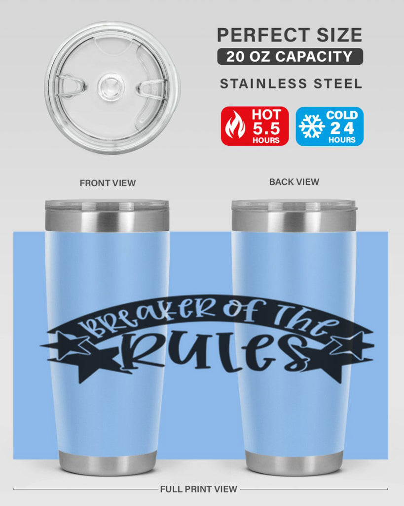 breaker of the rules 69#- fathers day- Tumbler