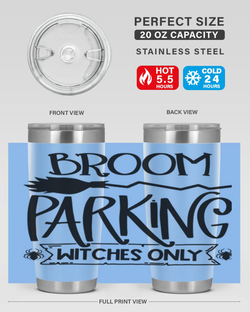 broom parking witches only 84#- halloween- Tumbler