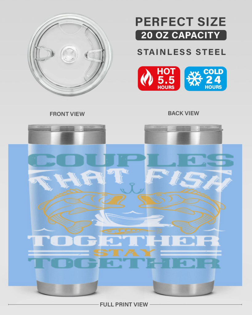 couples that fish together 169#- fishing- Tumbler