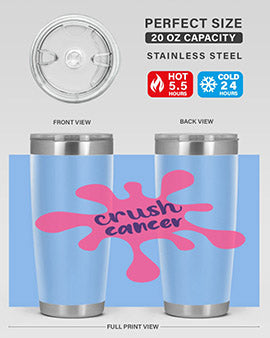 crush cancer Style 18#- breast cancer- Tumbler