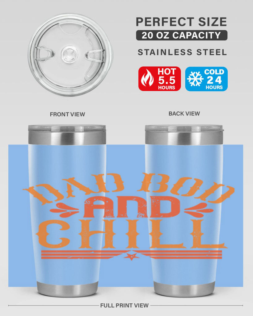 dad bod and chill 118#- fathers day- Tumbler