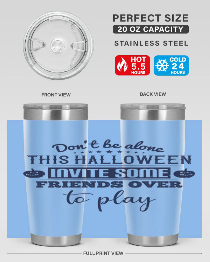 dont be alone this halloween 116#- halloween- Tumbler