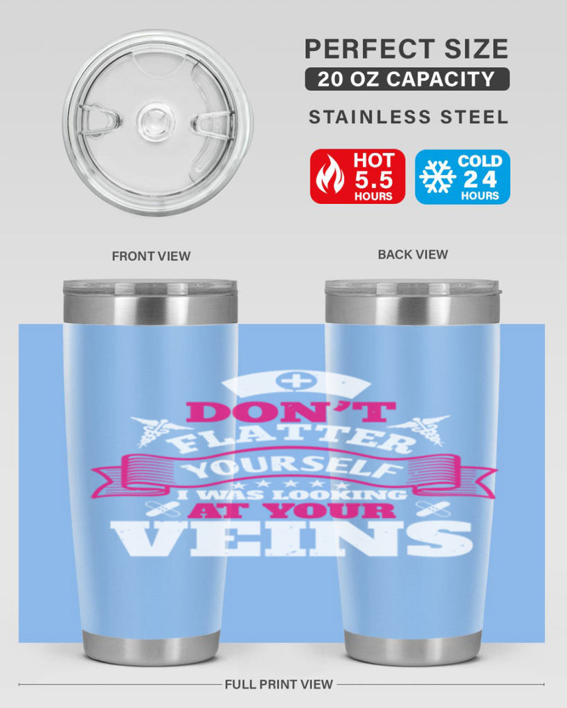 dont flatter yourself Style 229#- nurse- tumbler