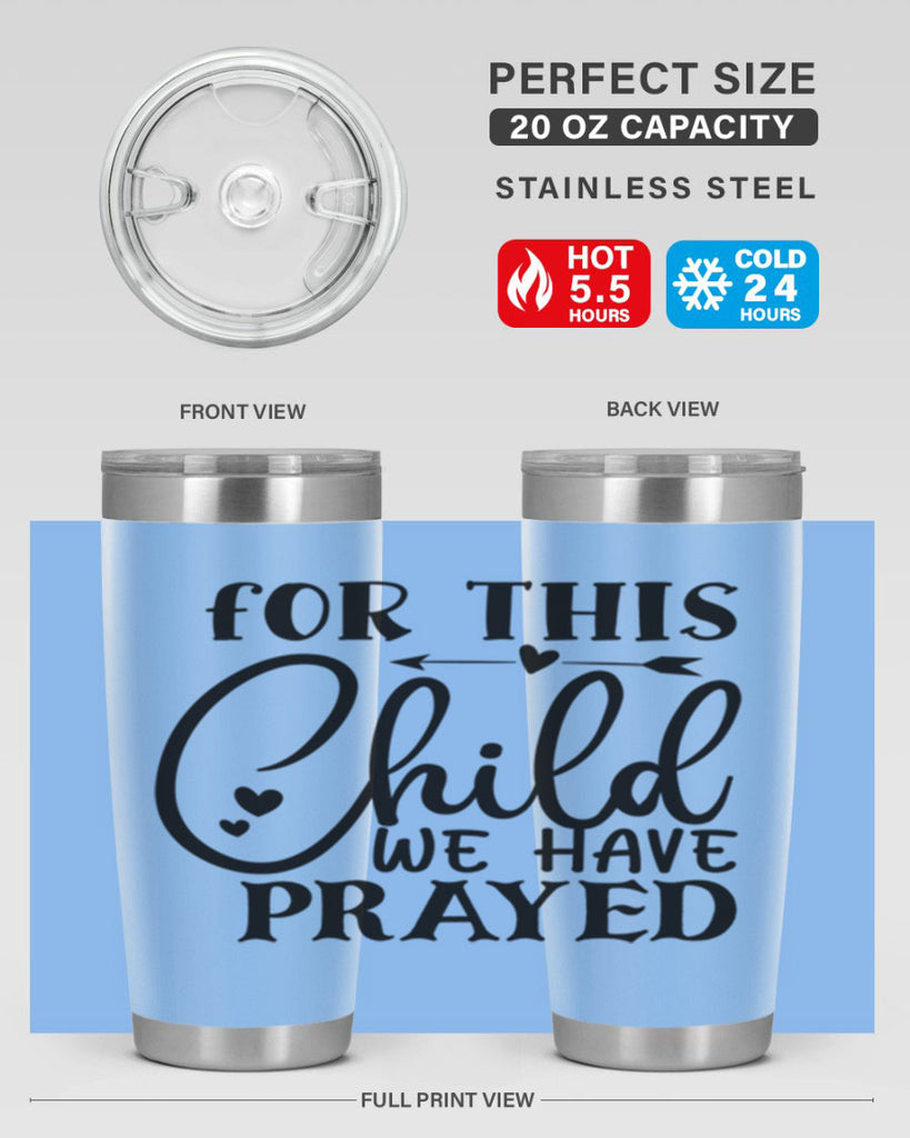 for this child we have prayed Style 265#- baby- tumbler