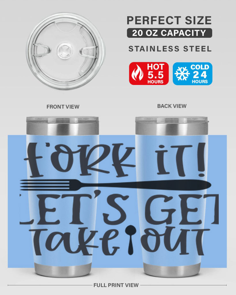 fork it let s get takeout 95#- kitchen- Tumbler