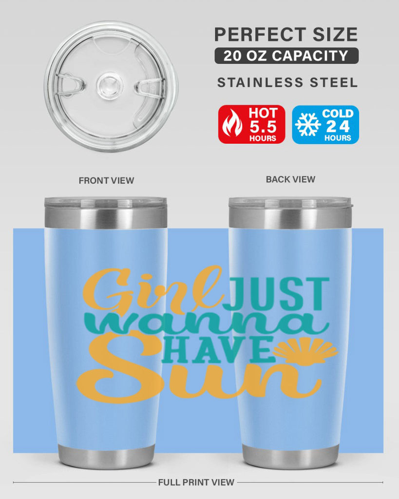 girls just wanna have sun Style 101#- summer- Tumbler