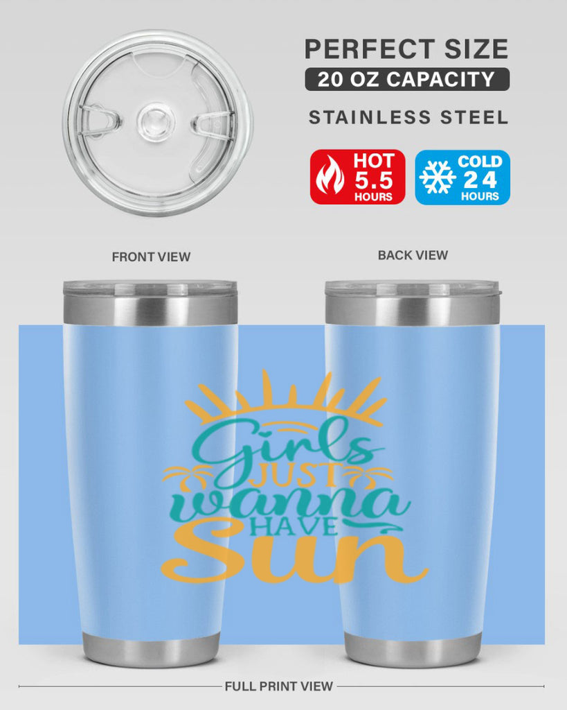 girls just wanna have sun Style 102#- summer- Tumbler