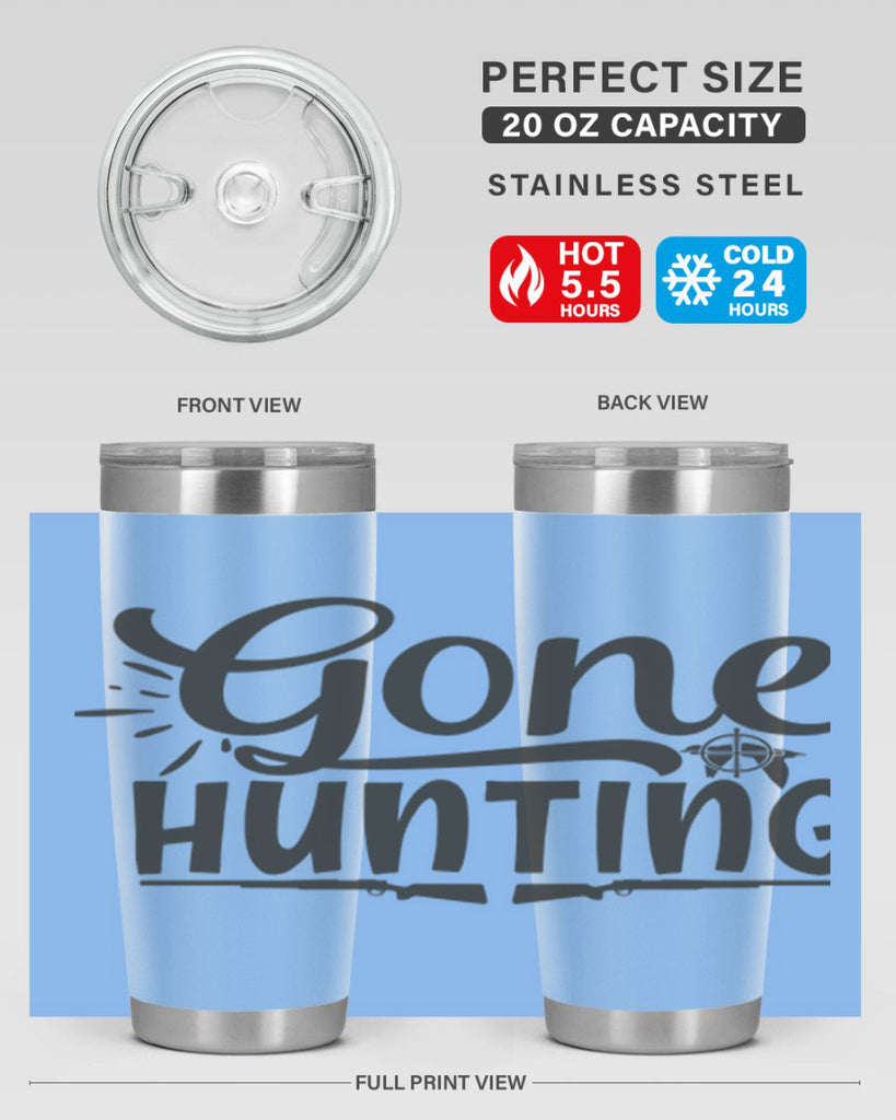 gone hunting 13#- hunting- Tumbler