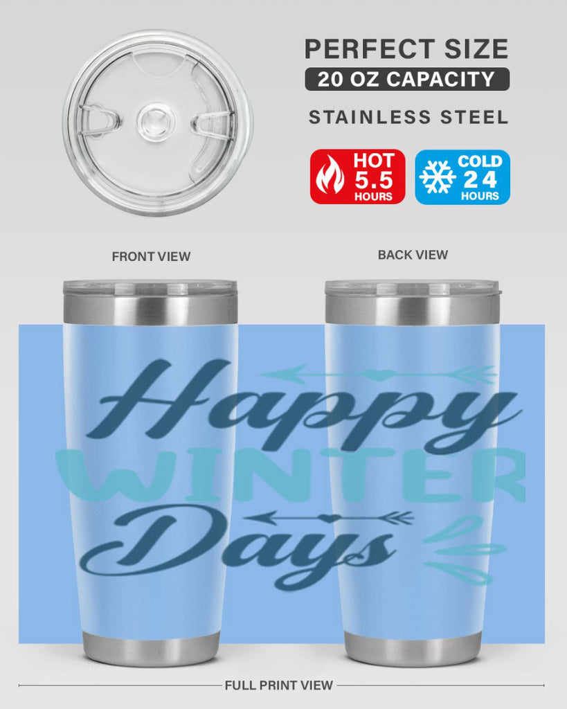 happy winter days 120#- winter- Tumbler