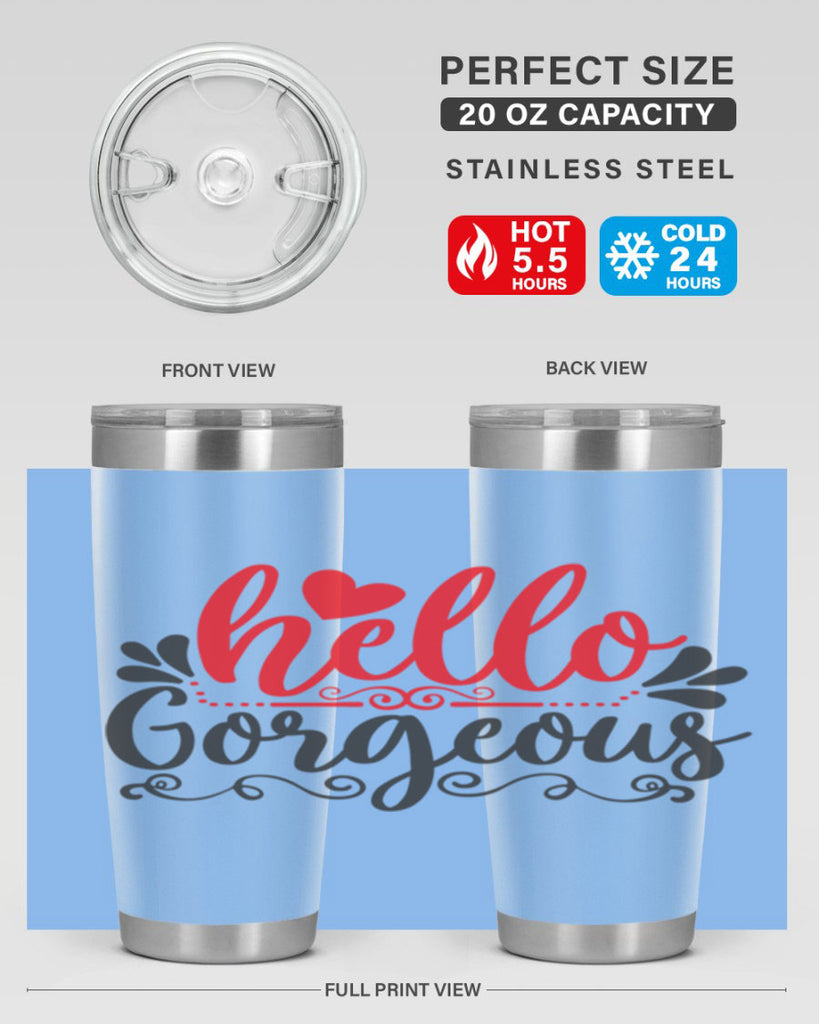 hello gorgeous Style 155#- make up- Tumbler