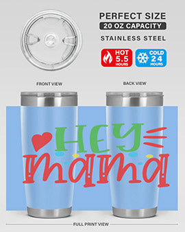 hey mama Style 16#- autism- Tumbler