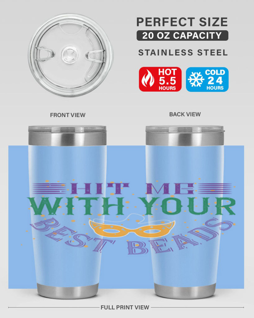 hit me with your best beads 69#- mardi gras- Tumbler