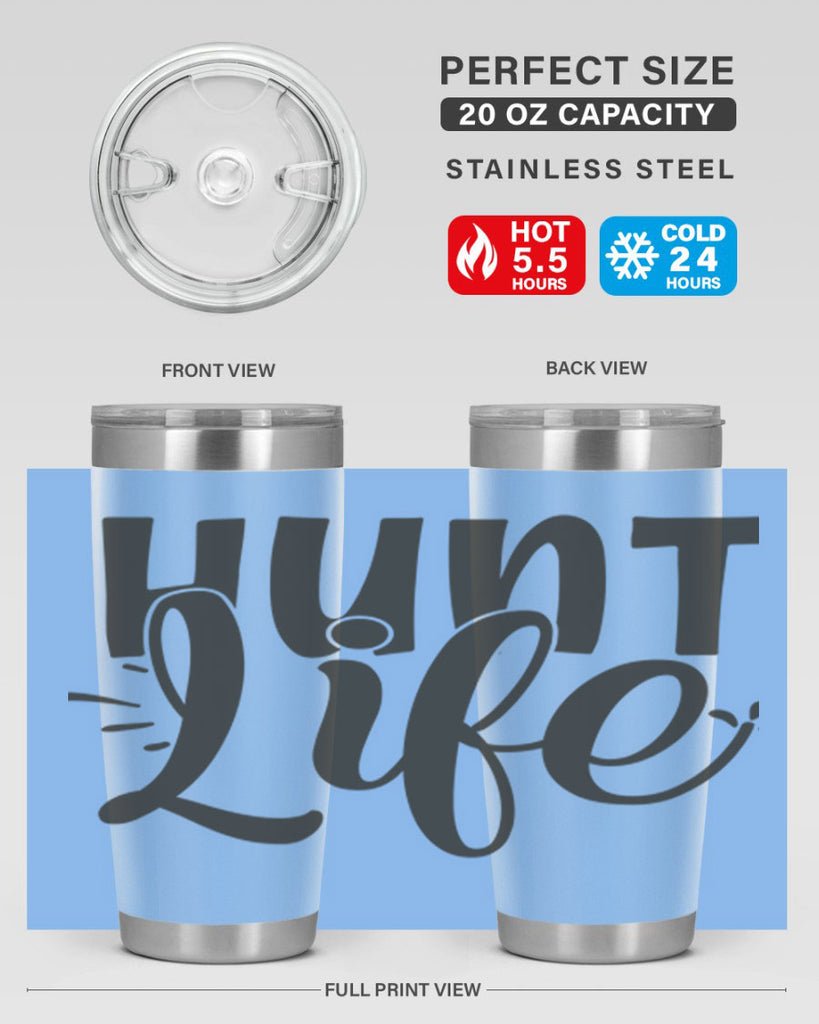 hunt life 10#- hunting- Tumbler