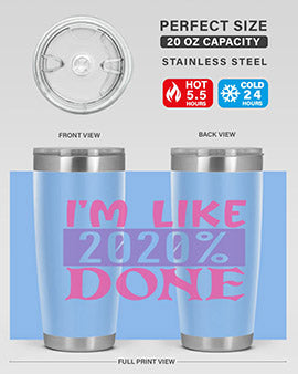 im like done Style 50#- corona virus- Tumbler