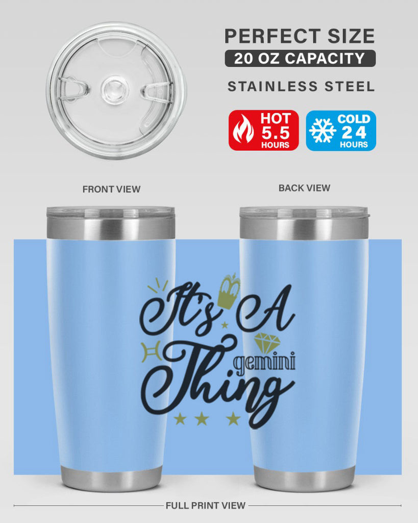 its a Gemini thing 266#- zodiac- Tumbler