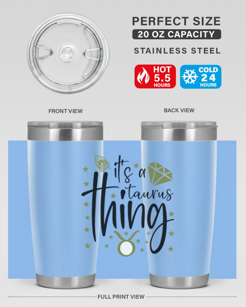 its a Taurus thing 273#- zodiac- Tumbler