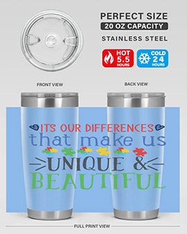 its our differences that make us unique beautiful Style 27#- autism- Tumbler