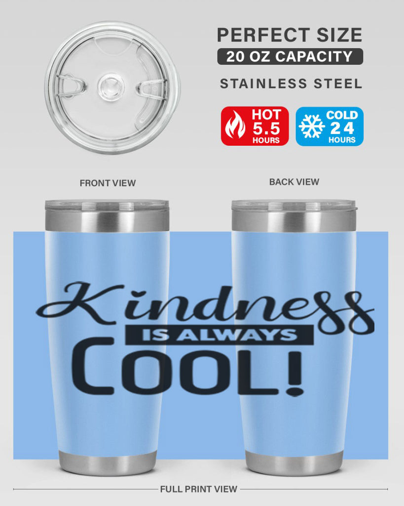 kindness is always cool 280#- winter- Tumbler