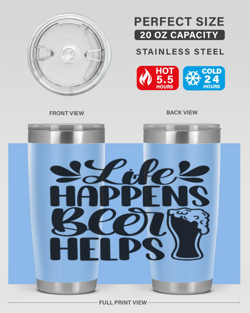 life happens beer helps 28#- beer- Tumbler
