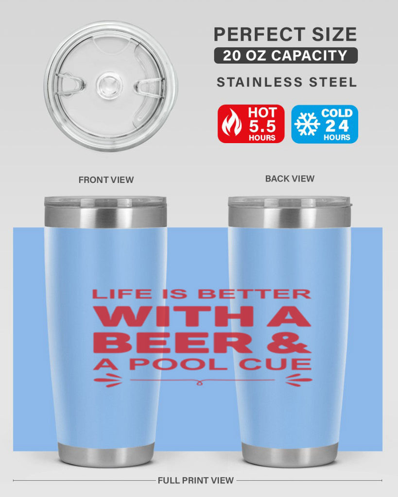 life is better 64#- beer- Tumbler