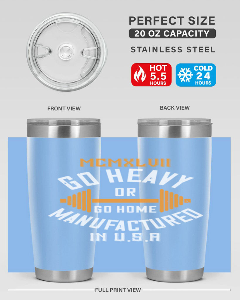 mcmxlvii go heavy or go home manufactured in 84#- gym- Tumbler