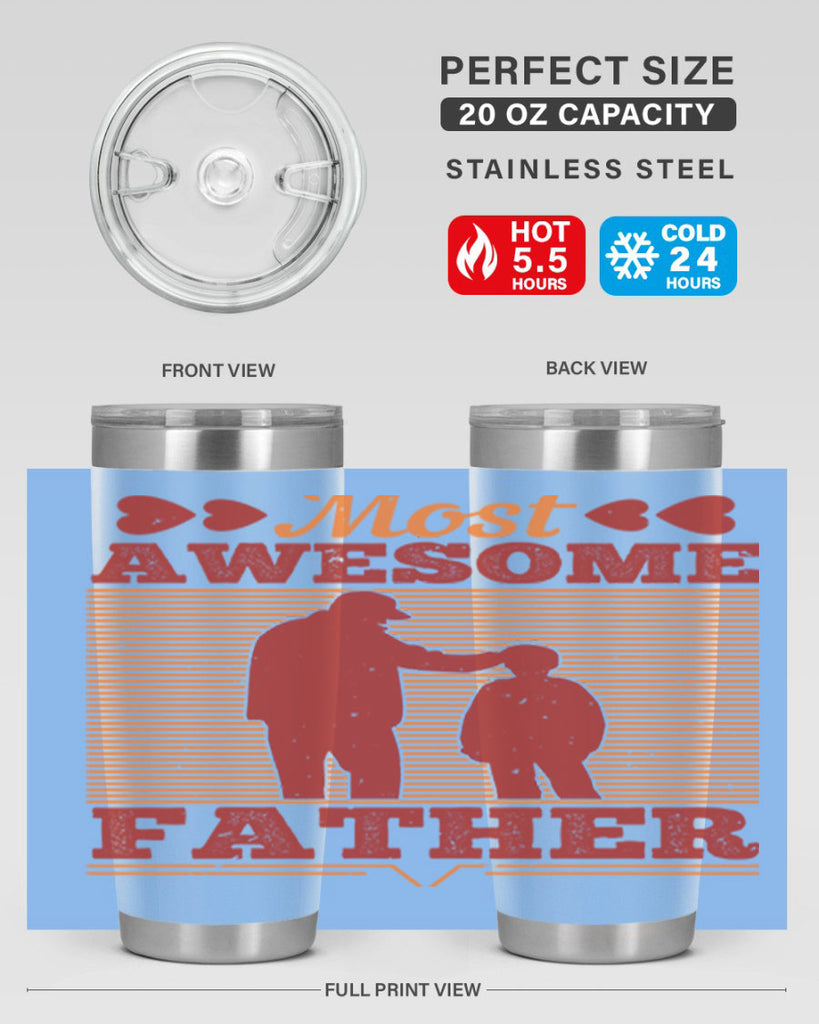 most awesome father 186#- fathers day- Tumbler