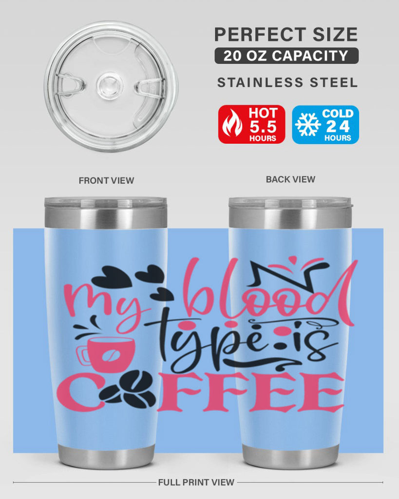 my blood type is coffee Style 375#- nurse- tumbler