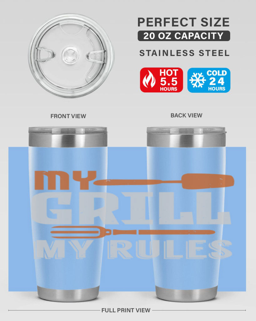 my grill my rules 20#- bbq- Tumbler