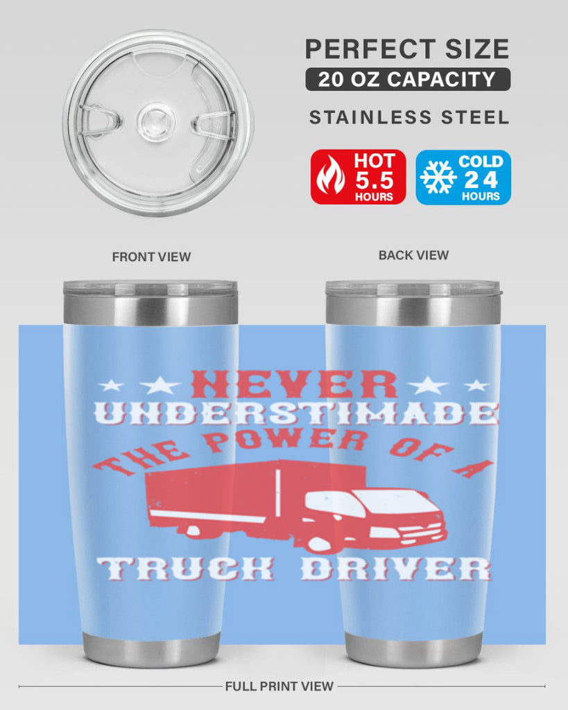 never understimade the power of a truck driver Style 27#- truck driver- tumbler