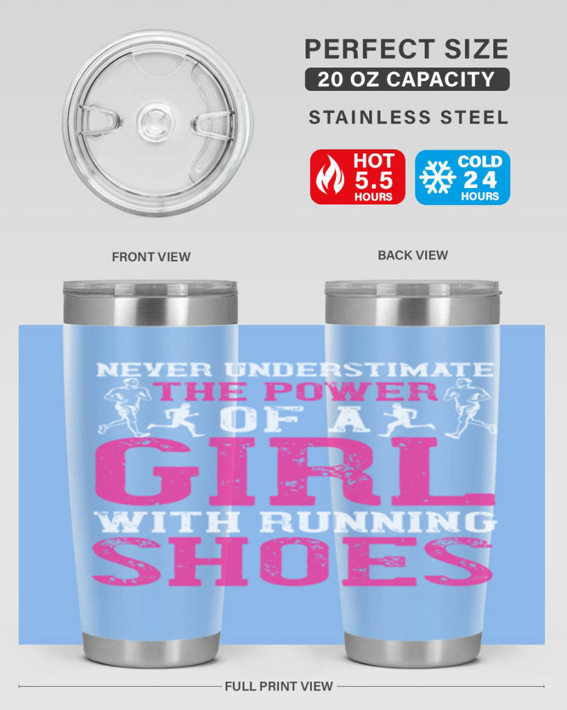 never understimate the power of a girl with running shoes 29#- running- Tumbler