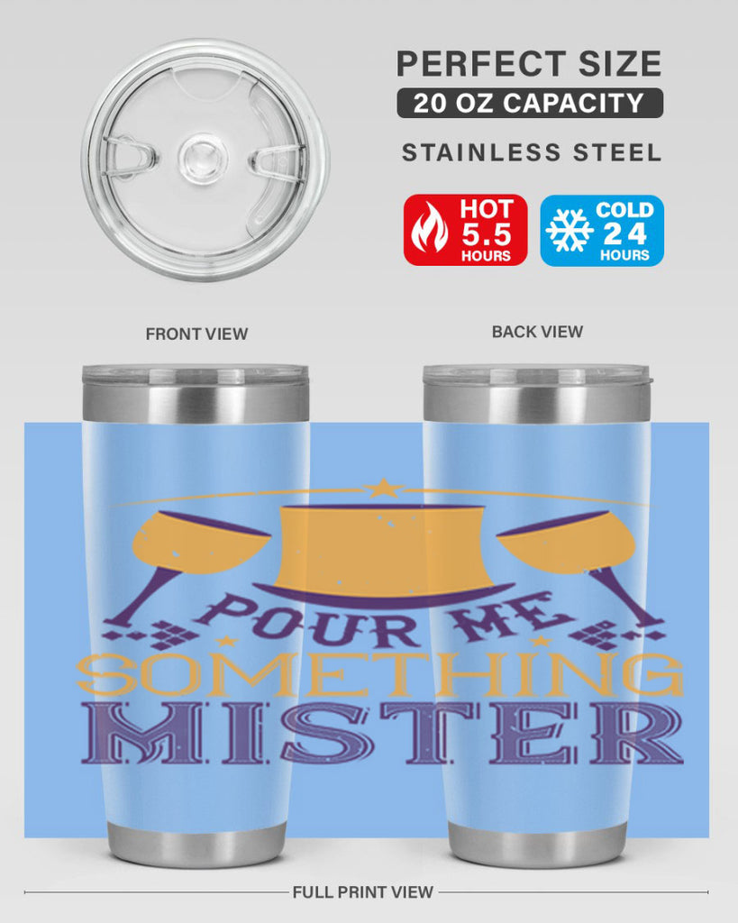 pour me something mister 38#- mardi gras- Tumbler